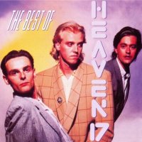 Heaven 17 - The Best Of Heaven 17 (1992)