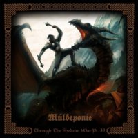 Müldeponie - Through The Shadow War (Part. II) (2014)