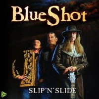 BlueShot - Slip \'N\' Slide (2009)