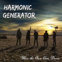 Harmonic Generator - When The Sun Goes Down (2013)