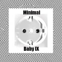 VA - Minimal Baby Vol. IX (2CD) (2016)