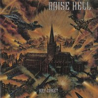 Raise Hell - Holy Target (1998)