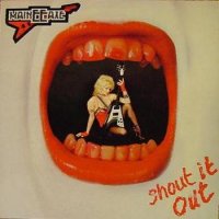 Maineeaxe - Shout It Out (1984)