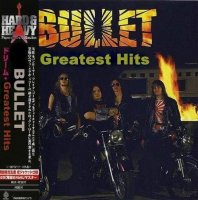 Bullet - Greatest Hits (2011)