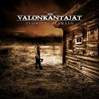 Valonkantajat - Tuomittu Elamaan (2012)