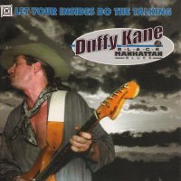 Duffy Kane - Let Your Insides Do The Talking (2011)