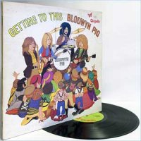 Blodwyn Pig - Getting To This (1970)