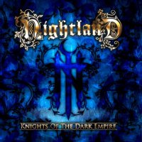 Nightland - Knights Of The Dark Empire (2011)
