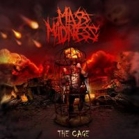 Mass Madness - The Cage (2013)