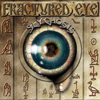 Slychosis - Fractured Eye (2012)
