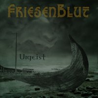 Friesenblut - Urgeist (2011)