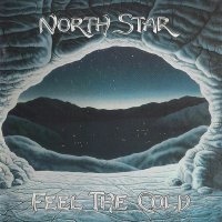 North Star - Feel The Cold (1985)