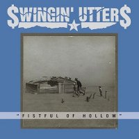 Swingin\' Utters - A Fistful Of Hollow (2014)