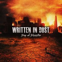 Written In Dust - Day Of Disaster (2017)