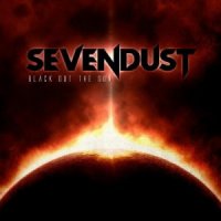 Sevendust - Black Out the Sun (2013)