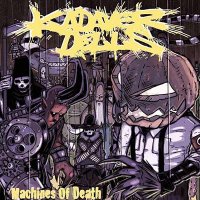 Kadaver Dolls - Machines Of Death (2015)