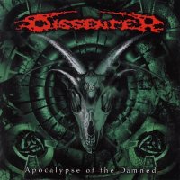 Dissenter - Apocalypse of the Damned (2002)