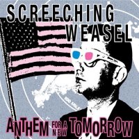 Screeching Weasel - Anthem For A New Tomorrow (1993)