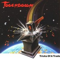 Touchdown - Tricks Of A Trade (1985)