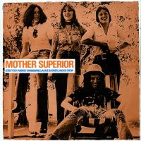 Mother Superior - Mother Superior (1975)