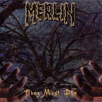 Merlin - They Must Die (2000)