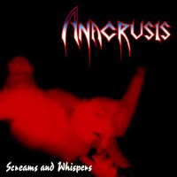Anacrusis - Screams and Whispers (1993)  Lossless