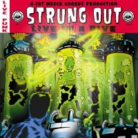 Strung Out - Live In A Dive (2003)