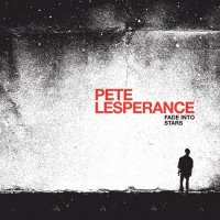 Pete Lesperance (Harem Scarem) - Fade Into Stars (2012)