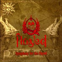 Flayed - Symphony For The Flayed (2014)