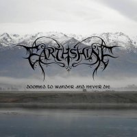 Earthshine - Doomed To Wander And Never Die (2015)