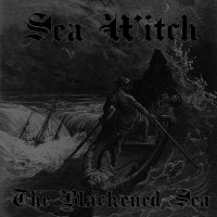 Sea Witch - The Blackened Sea (2015)