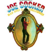 Joe Cocker - Mad Dogs & Englishmen (Live) (1970)