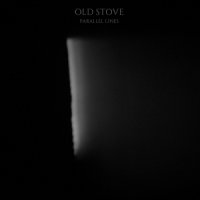 Old Stove - Parallel Lines (2016)