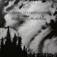 Striborg / Claustrophobia - Black Hatred In A Ghostly Corner (Split) (2009)