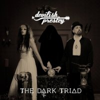 Devilish Presley - The Dark Triad (2011)