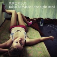 Tokyo Romance - One Night Stand (2012)