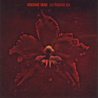 Machine Head - The Burning Red (1999)