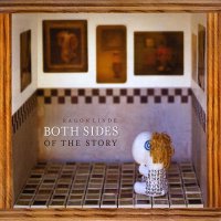 Ragon Linde - Both Sides Of The Story (2011)
