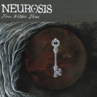 Neurosis - Fires Within Fires (2016)  Lossless