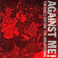 Against Me! - The Disco Before The Breakdown (2002)