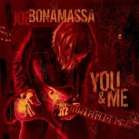 Joe Bonamassa - You & Me (2006)