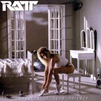 Ratt - Invasion Of Your Privacy (1985)