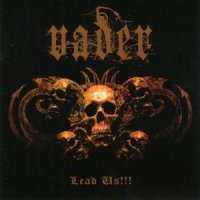 Vader - Lead Us!!! (2008)