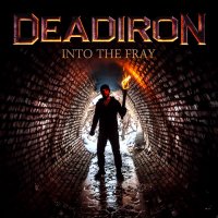 Deadiron - Into The Fray (2015)