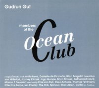 Gudrun Gut - Members Of The Ocean Club (1996)