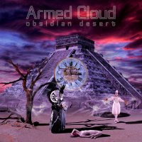 Armed Cloud - Obsidian Desert (2015)