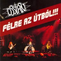 Ossian - Félre az útból!!! (Remastered 2002) (1989)