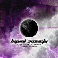 Liquid Society - From Dreams To Reality (Deluxe Edition) (2014)