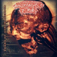Disgorged Foetus - Years Of Goremageddon (The Complete Discography) (2006)