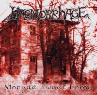 Haemorrhage - Morgue Sweet Home (2002)